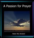 A Passion for Prayer PowerPoint PPT Presentation