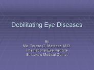 Debilitating Eye Diseases