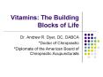 Vitamins: The Building Blocks of Life PowerPoint PPT Presentation