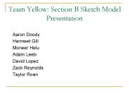 Team Yellow: Section B Sketch Model Presentation