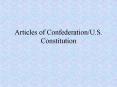 Articles of Confederation/U.S. Constitution PowerPoint PPT Presentation