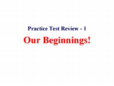Practice Test Review - 1