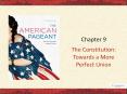 The Constitution: Towards a More Perfect Union PowerPoint PPT Presentation