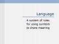 Language PowerPoint PPT Presentation