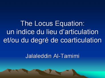The Locus Equation: un indice du lieu d