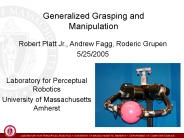 Generalized Grasping and Manipulation