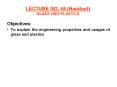 LECTURE NO. 45 (Handout) GLASS AND PLASTICS PowerPoint PPT Presentation