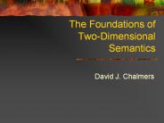 The Foundations of Two-Dimensional Semantics