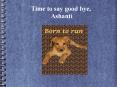 Time to say good bye, Ashanti PowerPoint PPT Presentation
