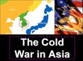 The Cold War in Asia PowerPoint PPT Presentation