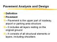 Pavement Analysis and Design PowerPoint PPT Presentation