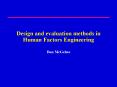 Design and evaluation methods in Human Factors Engineering PowerPoint PPT Presentation