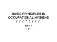 BASIC PRINCIPLES IN OCCUPATIONAL HYGIENE ???????? PowerPoint PPT Presentation
