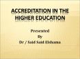 Accreditation in the higher education PowerPoint PPT Presentation