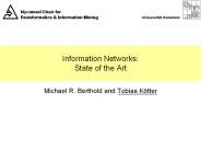 Information Networks: State of the Art