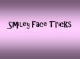 Smiley Face Tricks PowerPoint PPT Presentation