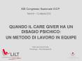 QUANDO IL CARE GIVER HA UN DISAGIO PSICHICO: UN METODO DI LAVORO IN EQUIPE PowerPoint PPT Presentation