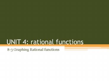 UNIT 4: rational functions