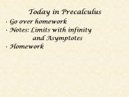 Today in Precalculus