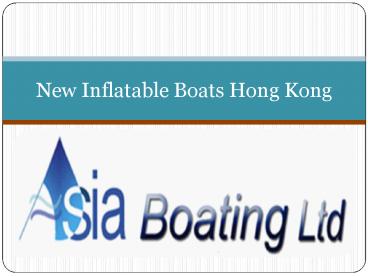 New Inflatable Boats Hong Kong