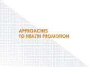 APPROACHES TO HEALTH PROMOTION