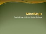 Oracle Hyperion DRM Online Training