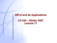 MPLS and its Applications CS 520  PowerPoint PPT Presentation