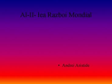 Al-II- lea Razboi Mondial