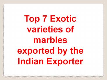 Indian marble exporter