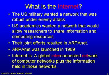 What is the Internet?