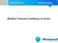 Medical Tourism Continues to Grow PowerPoint PPT Presentation