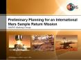 Preliminary Planning for an International Mars Sample Return Mission PowerPoint PPT Presentation
