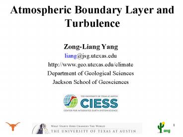 Atmospheric Boundary Layer and Turbulence