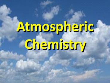 Atmospheric Chemistry