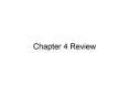 Chapter 4 Review PowerPoint PPT Presentation