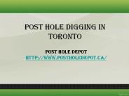 Professional Post hole digging in Toronto