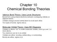 Chapter 10 Chemical Bonding Theories