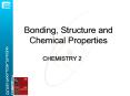 Bonding, Structure and Chemical Properties PowerPoint PPT Presentation