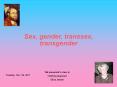 Transsexual  sex and gender PowerPoint PPT Presentation