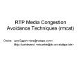 RTP Media Congestion Avoidance Techniques (rmcat) PowerPoint PPT Presentation