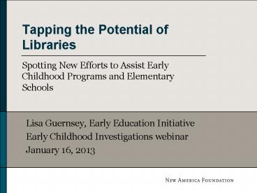 Tapping the Potential of Libraries