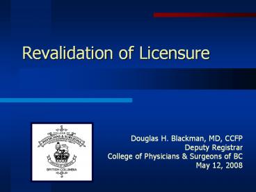 Revalidation of Licensure