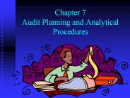 Chapter 7 Audit Planning and Analytical Procedures