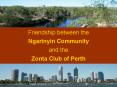 Friendship between the Ngarinyin Community and the Zonta Club of Perth PowerPoint PPT Presentation