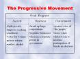 The Progressive Movement PowerPoint PPT Presentation