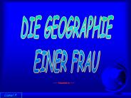 DIE GEOGRAPHIE