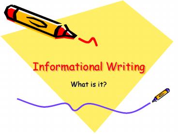 Informational Writing