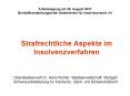 Strafrechtliche Aspekte im Insolvenzverfahren PowerPoint PPT Presentation