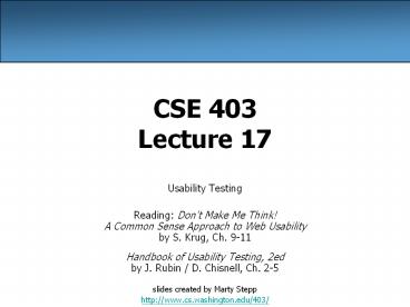 CSE 403 Lecture 17