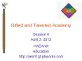 Gifted and Talented Academy PowerPoint PPT Presentation